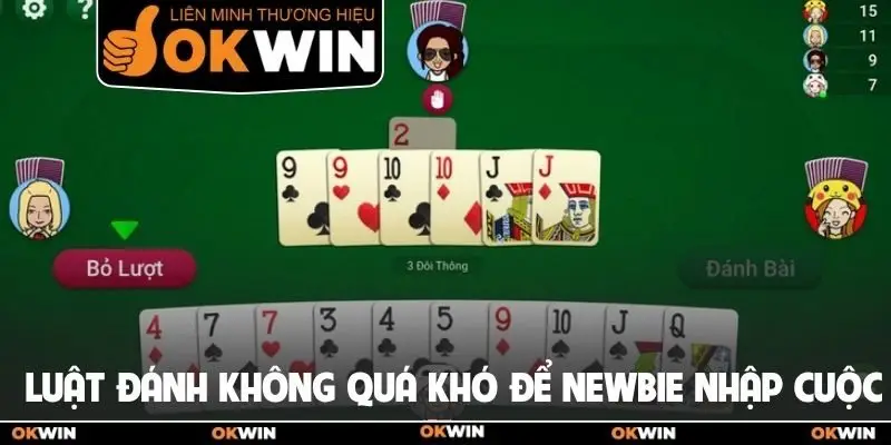 Tiến Lên Okwin: Mẹo Xếp Bài Bất Bại Để Ăn Thưởng Lớn 2 Luật đánh không quá khó để newbie dễ dàng nhập cuộc